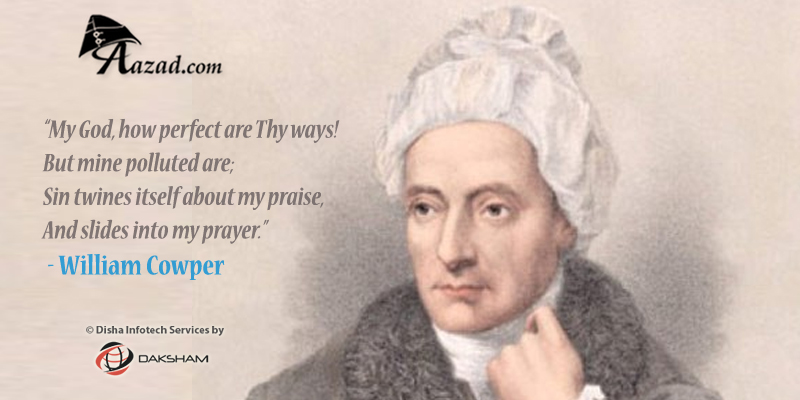 William Cowper Inspirational Quotes and Poems