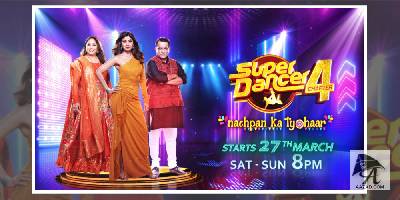 Sony Entertainment Television announces Super Dancer Chapter 4, starting 27th March, promising Nachpan Ka Tyohaar!