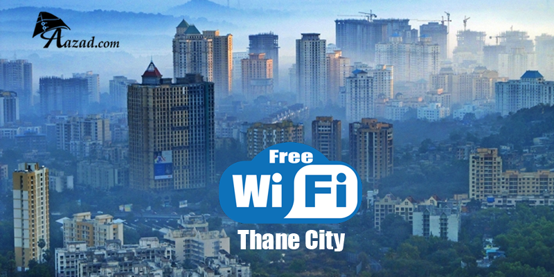 Thane Residents To Get Free WiFi Services From 19th July, 2017