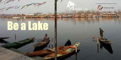 Be a Lake